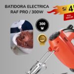 BATIDORA ELECTRICA RAF PRO / 300W